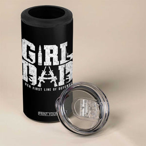 Girl Dad 4 in 1 Can Cooler Tumbler Vintage Her First Line Of Defense Gun Lovers Fathers Day