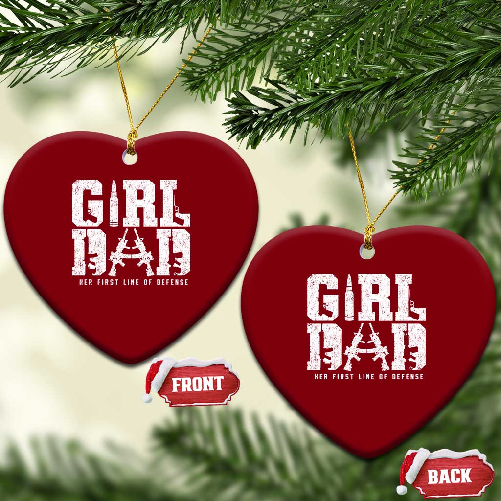 Girl Dad Ceramic Ornament Vintage Her First Line Of Defense Gun Lovers Fathers Day