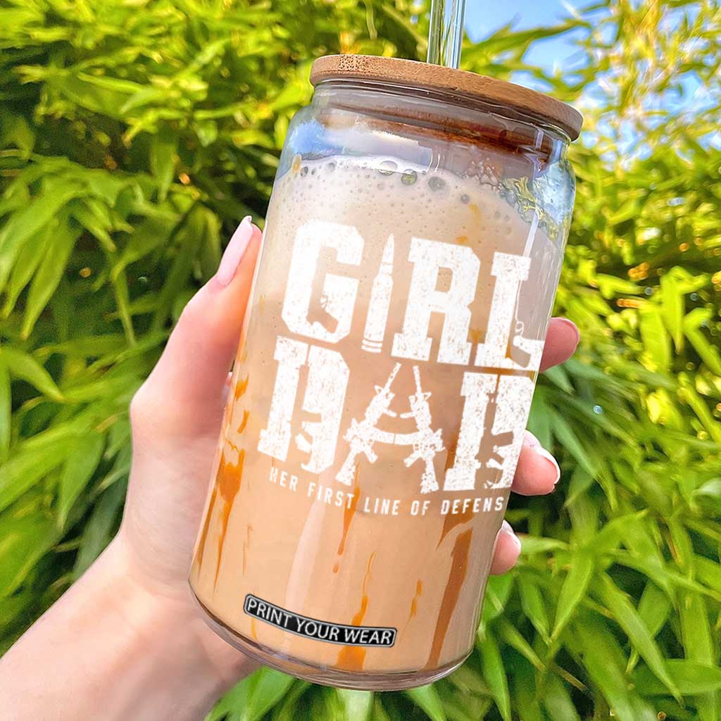 Girl Dad Glass Can Vintage Her First Line Of Defense Gun Lovers Fathers Day TS10 Black Print Your Wear