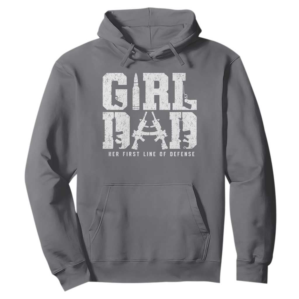 Girl Dad Hoodie Vintage Her First Line Of Defense Gun Lovers Fathers Day