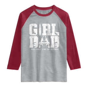 Girl Dad Raglan Shirt Vintage Her First Line Of Defense Gun Lovers Fathers Day