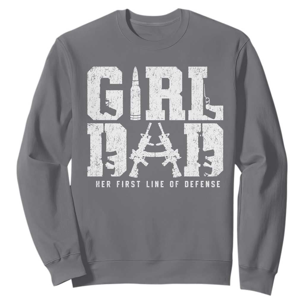 Girl Dad Sweatshirt Vintage Her First Line Of Defense Gun Lovers Fathers Day