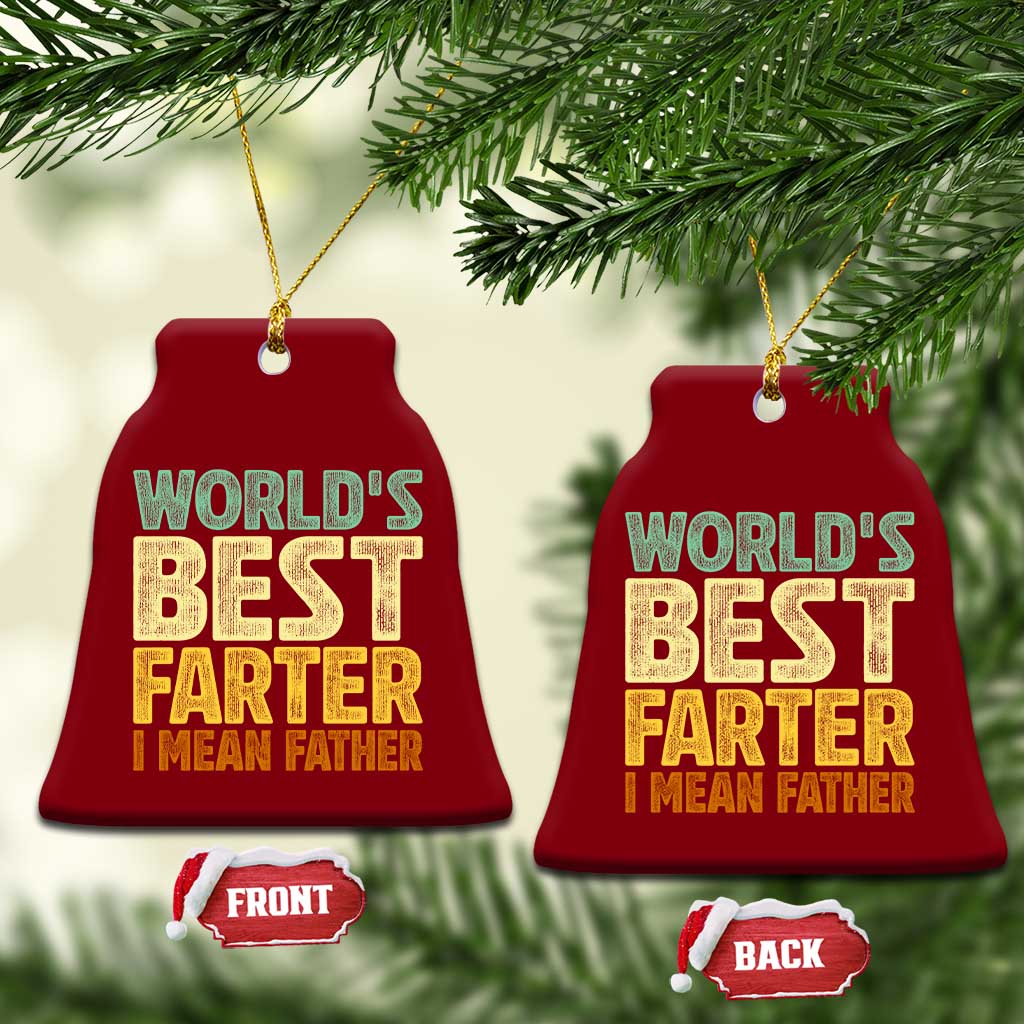 Retro World's Best Farter I Mean Father Ceramic Ornament Gag Gift Birthday Husband Dad Fathers Day