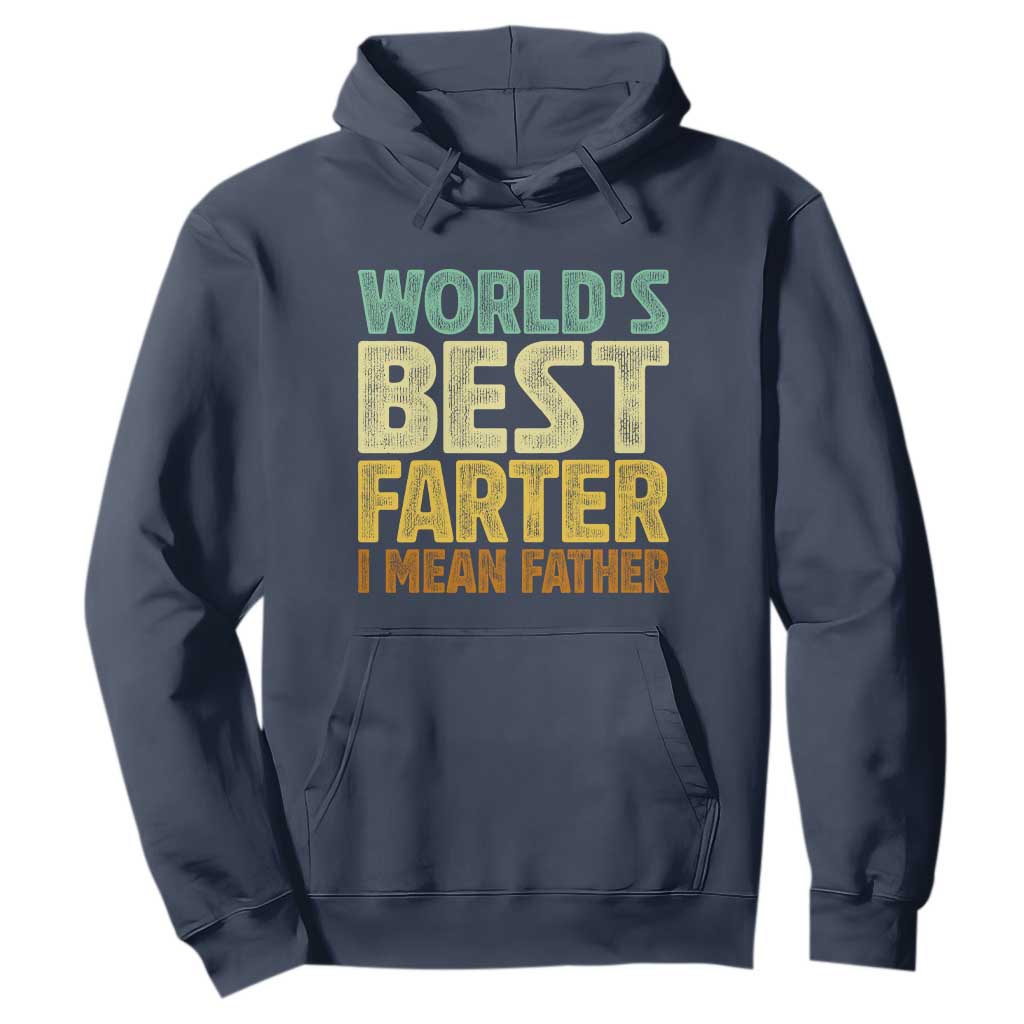 Retro World's Best Farter I Mean Father Hoodie Gag Gift Birthday Husband Dad Fathers Day
