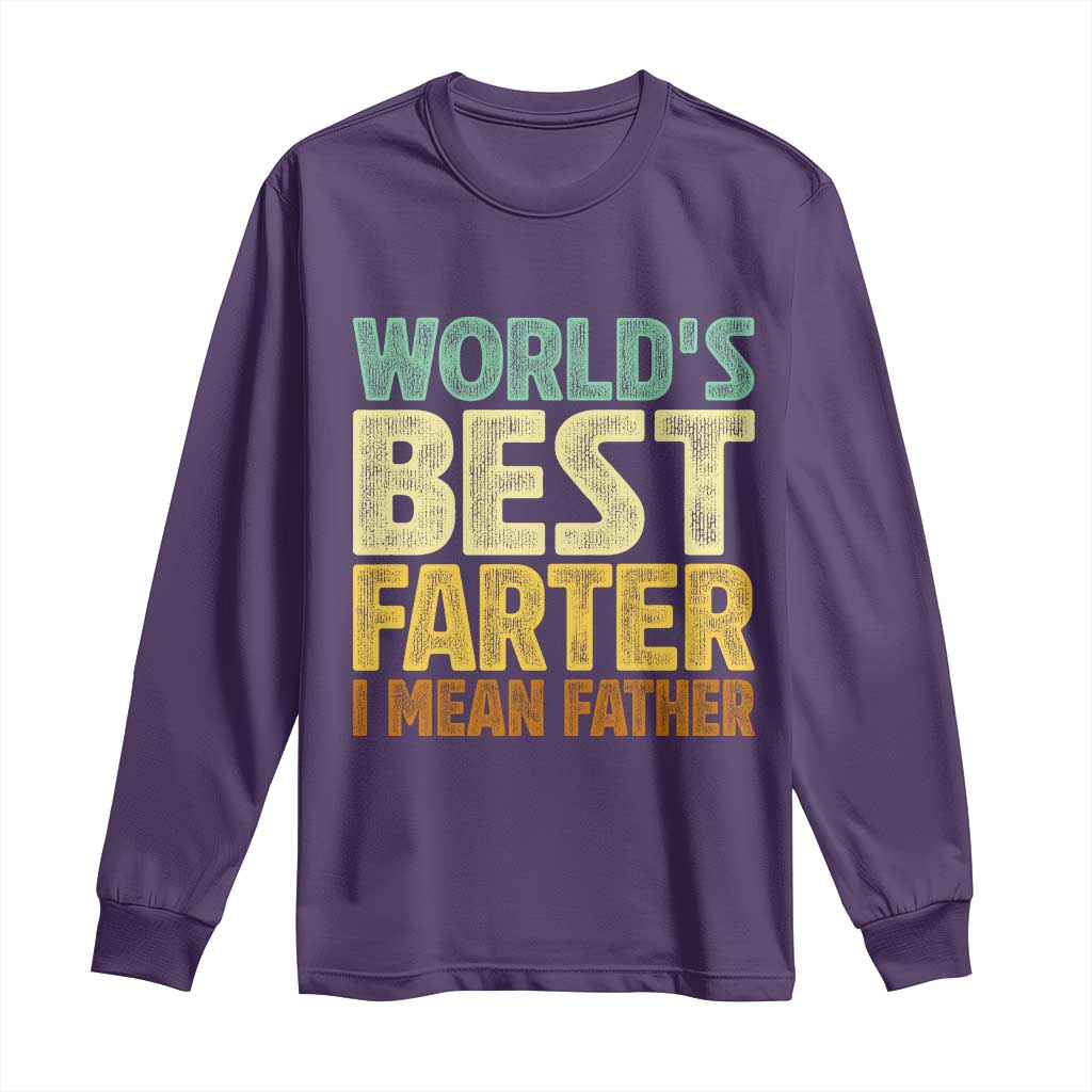 Retro World's Best Farter I Mean Father Long Sleeve Shirt Gag Gift Birthday Husband Dad Fathers Day