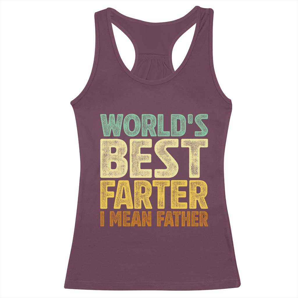 Retro World's Best Farter I Mean Father Racerback Tank Top Gag Gift Birthday Husband Dad Fathers Day