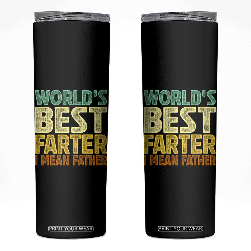 Retro World's Best Farter I Mean Father Skinny Tumbler Gag Gift Birthday Husband Dad Fathers Day