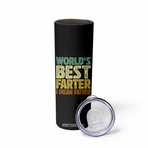 Retro World's Best Farter I Mean Father Skinny Tumbler Gag Gift Birthday Husband Dad Fathers Day