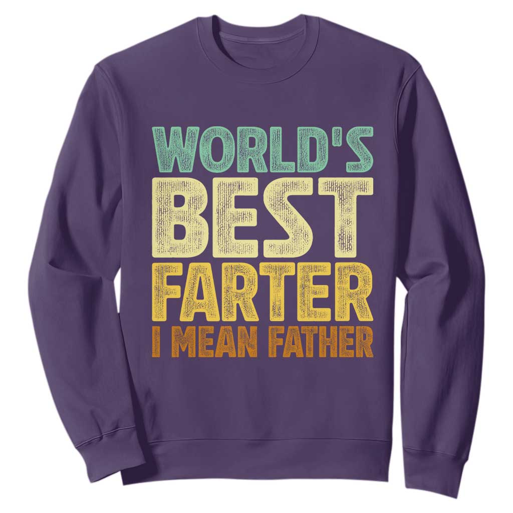 Retro World's Best Farter I Mean Father Sweatshirt Gag Gift Birthday Husband Dad Fathers Day