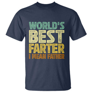 Retro World's Best Farter I Mean Father T Shirt Gag Gift Birthday Husband Dad Fathers Day