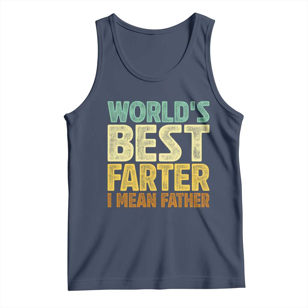 Retro World's Best Farter I Mean Father Tank Top Gag Gift Birthday Husband Dad Fathers Day