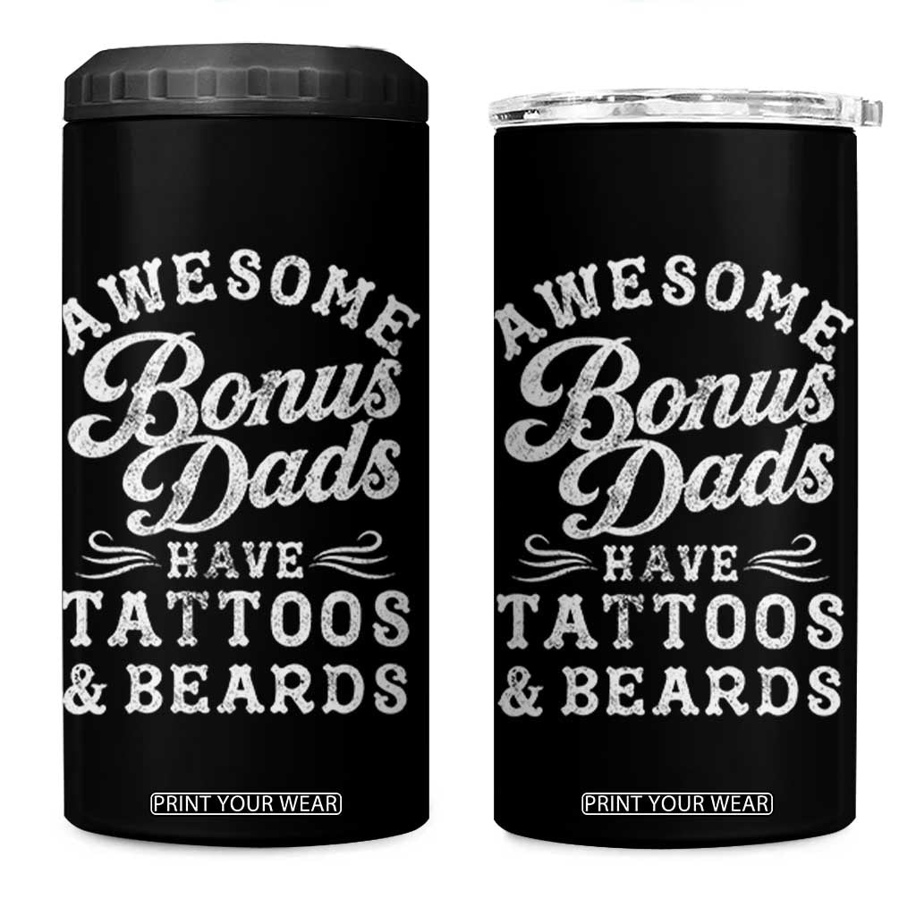 Funny Stepdad 4 in 1 Can Cooler Tumbler Awesome Bonus Dads Have Tattoos And Beards TS10 One Size: 16 oz Black Print Your Wear