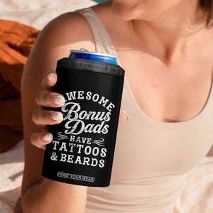 Funny Stepdad 4 in 1 Can Cooler Tumbler Awesome Bonus Dads Have Tattoos And Beards TS10 Print Your Wear