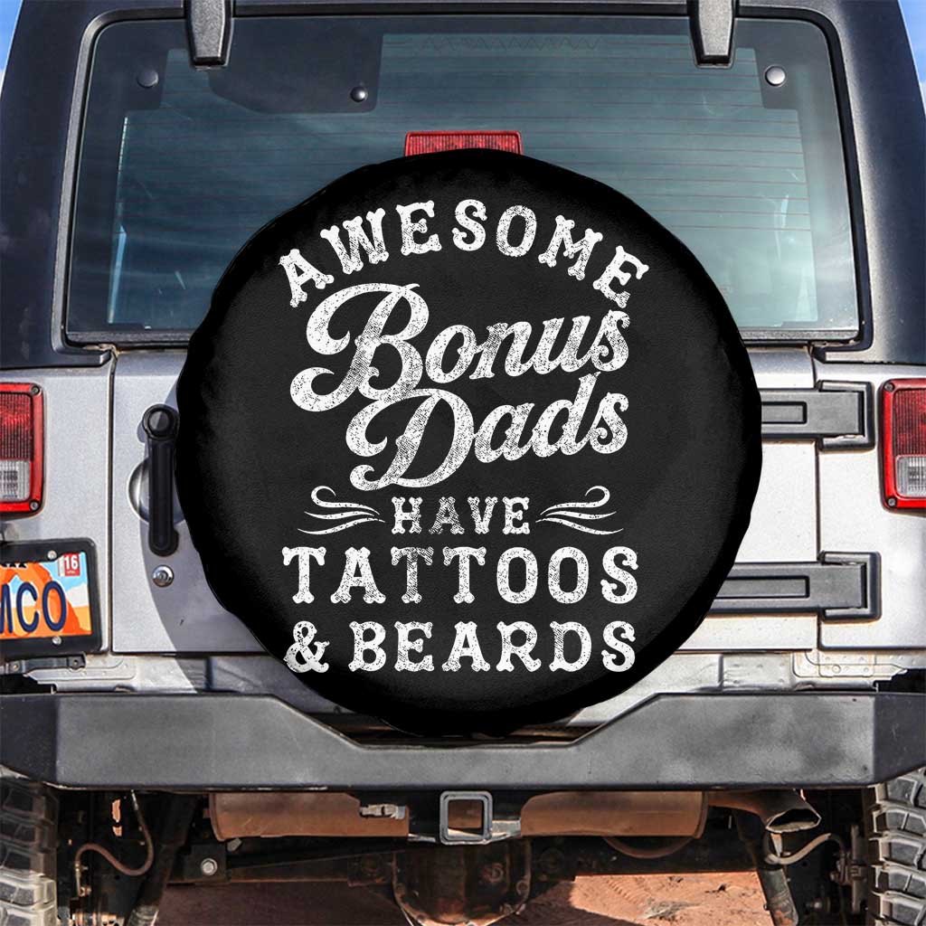 Funny Stepdad Spare Tire Cover Awesome Bonus Dads Have Tattoos And Beards TS10 No hole Black Print Your Wear