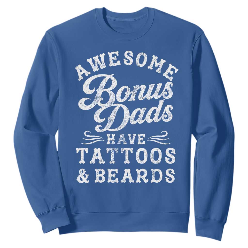 Funny Stepdad Sweatshirt Awesome Bonus Dads Have Tattoos And Beards