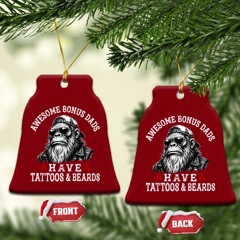 Funny Bigfoot Stepdad Ceramic Ornament Awesome Bonus Dads Have Tattoos And Beards TS10 Print Your Wear