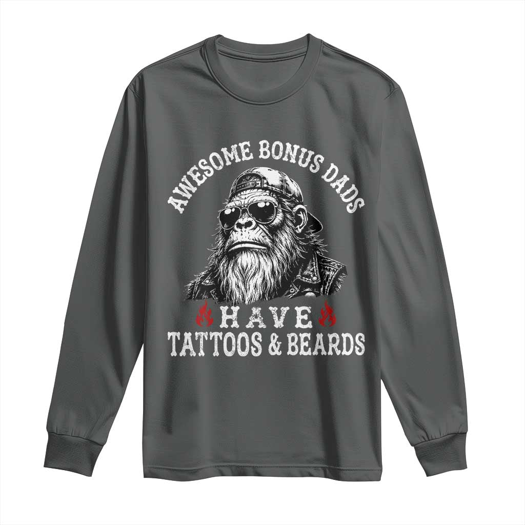 Funny Bigfoot Stepdad Long Sleeve Shirt Awesome Bonus Dads Have Tattoos And Beards TS10 Dark Heather Print Your Wear