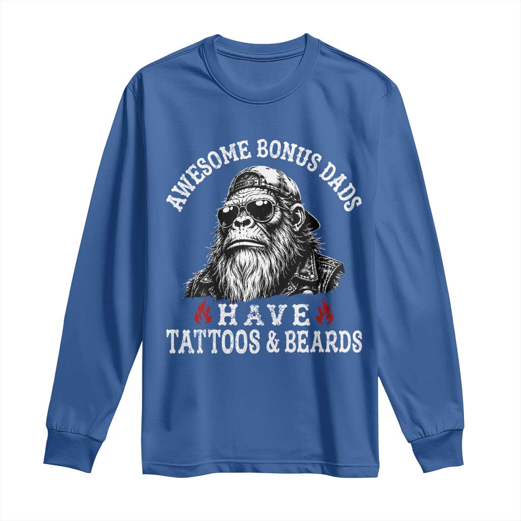 Funny Bigfoot Stepdad Long Sleeve Shirt Awesome Bonus Dads Have Tattoos And Beards TS10 Royal Blue Print Your Wear