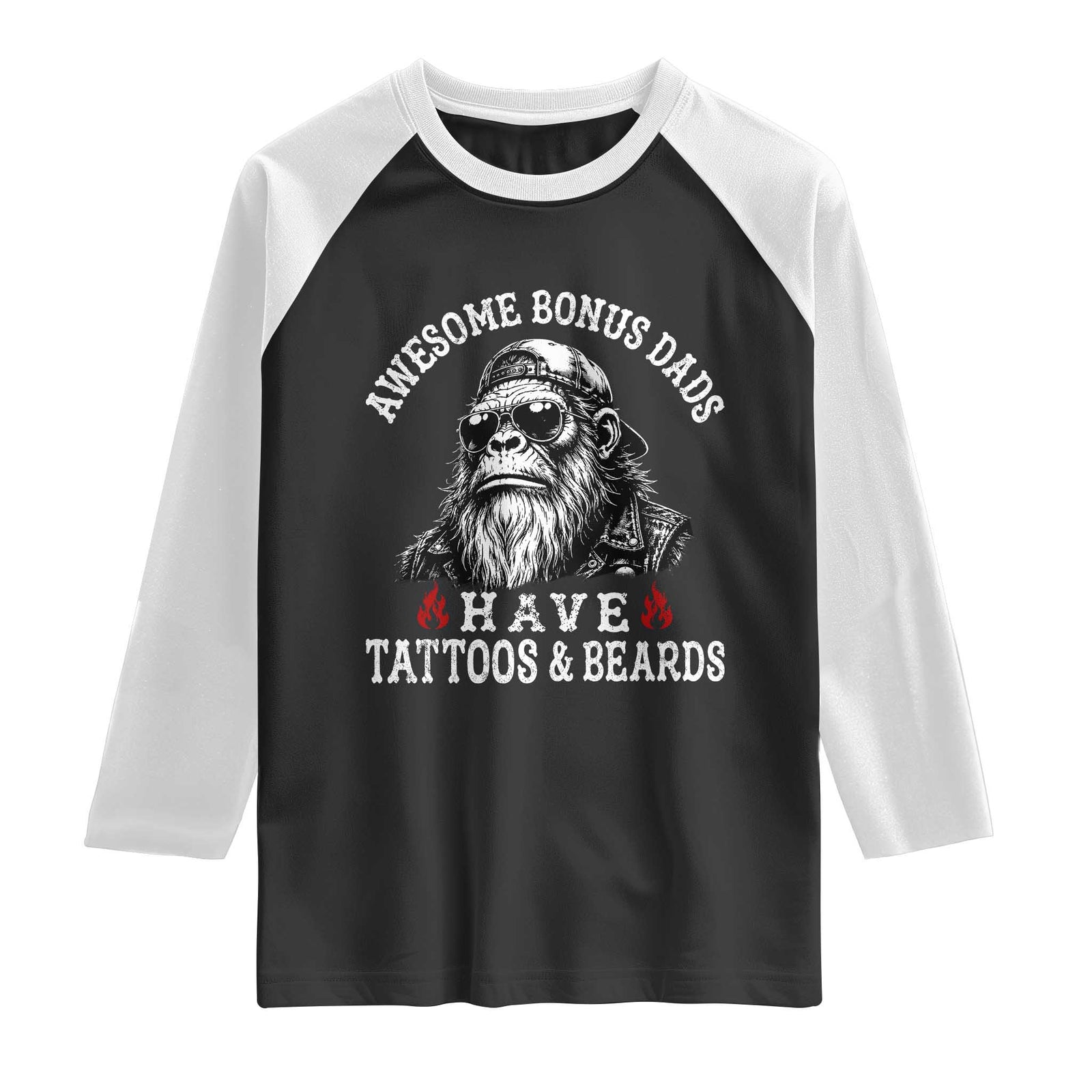 Funny Bigfoot Stepdad Raglan Shirt Awesome Bonus Dads Have Tattoos And Beards TS10 Black White Print Your Wear