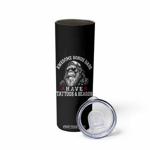 Funny Bigfoot Stepdad Skinny Tumbler Awesome Bonus Dads Have Tattoos And Beards TS10 Print Your Wear