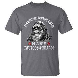 Funny Bigfoot Stepdad T Shirt Awesome Bonus Dads Have Tattoos And Beards TS10 Charcoal Print Your Wear