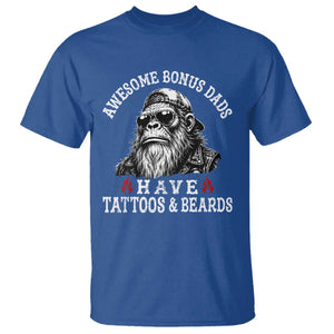 Funny Bigfoot Stepdad T Shirt Awesome Bonus Dads Have Tattoos And Beards TS10 Royal Blue Print Your Wear