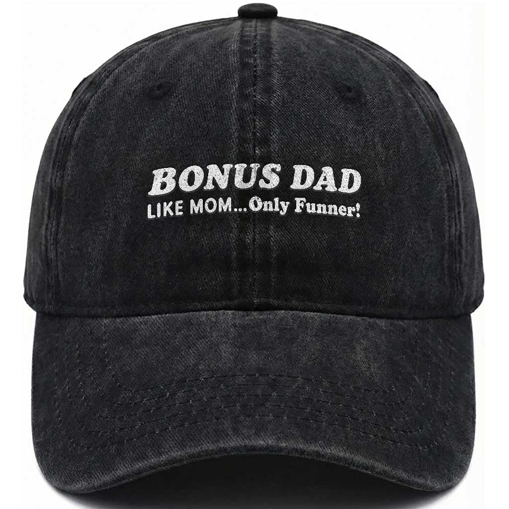 Funny Stepdad Washed Cotton Baseball Cap Bonus Dad Like Mom Only Funner Fathers Day