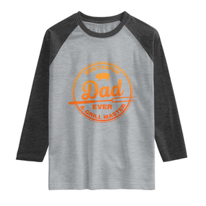 Best Effin Dad Ever And Grill Master Raglan Shirt Funny Grilling BBQ Sarcastic