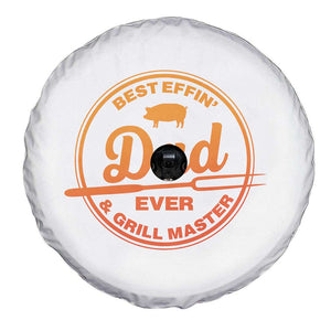 Best Effin Dad Ever And Grill Master Spare Tire Cover Funny Grilling BBQ Sarcastic