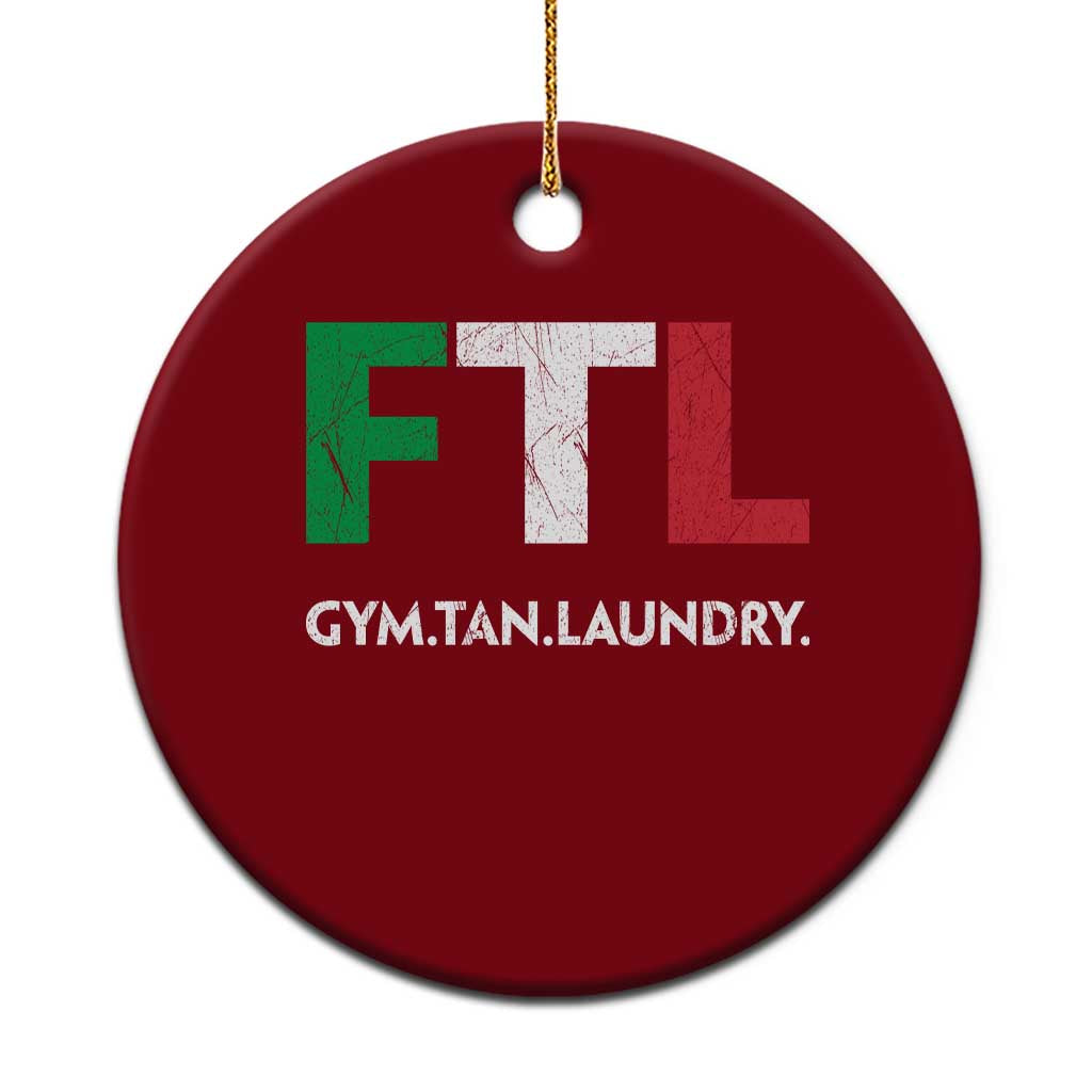 Gym Tan Laundry GTL Italian Flag Ceramic Ornament TS10 1pc Red Print Your Wear