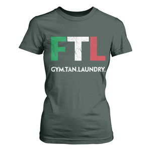 Gym Tan Laundry GTL Italian Flag T Shirt For Women TS10 Dark Forest Green Print Your Wear
