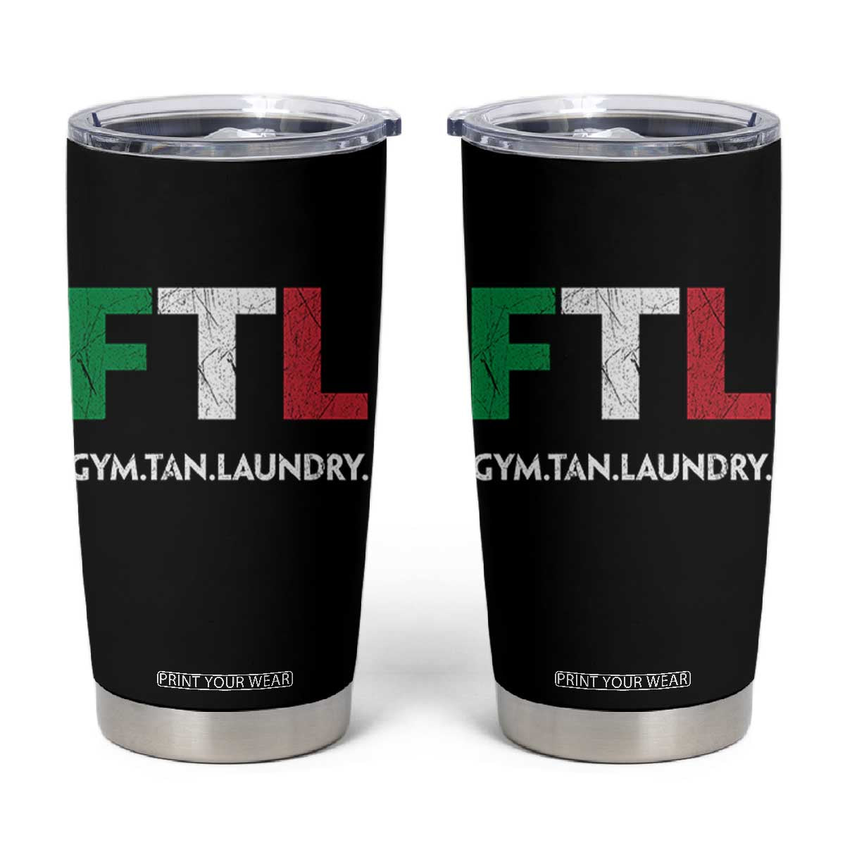 Gym Tan Laundry GTL Italian Flag Tumbler Cup TS10 Black Print Your Wear