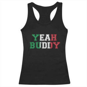 Yeah Buddy Italian Flag Racerback Tank Top Vintage Retro TS10 Black Print Your Wear