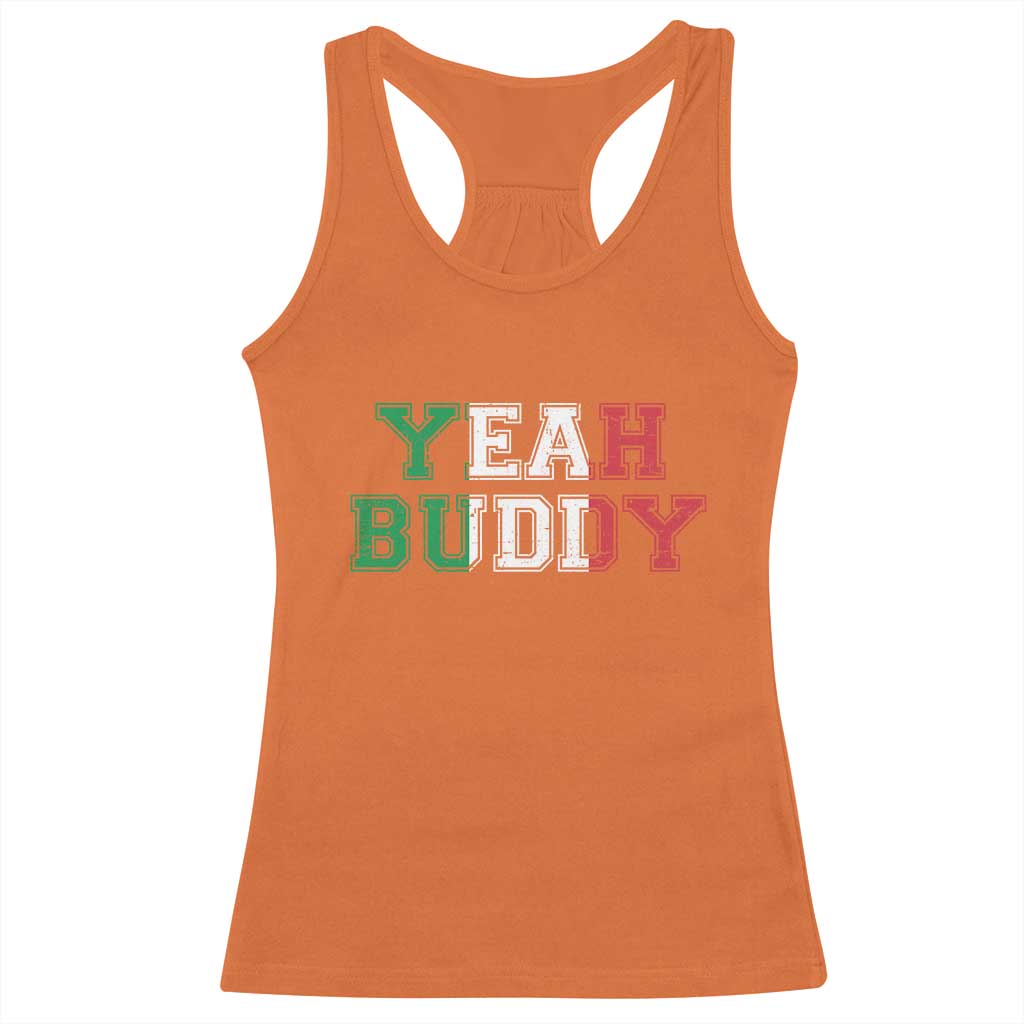 Yeah Buddy Italian Flag Racerback Tank Top Vintage Retro TS10 Orange Print Your Wear