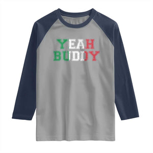 Yeah Buddy Italian Flag Raglan Shirt Vintage Retro TS10 Sport Gray Navy Print Your Wear