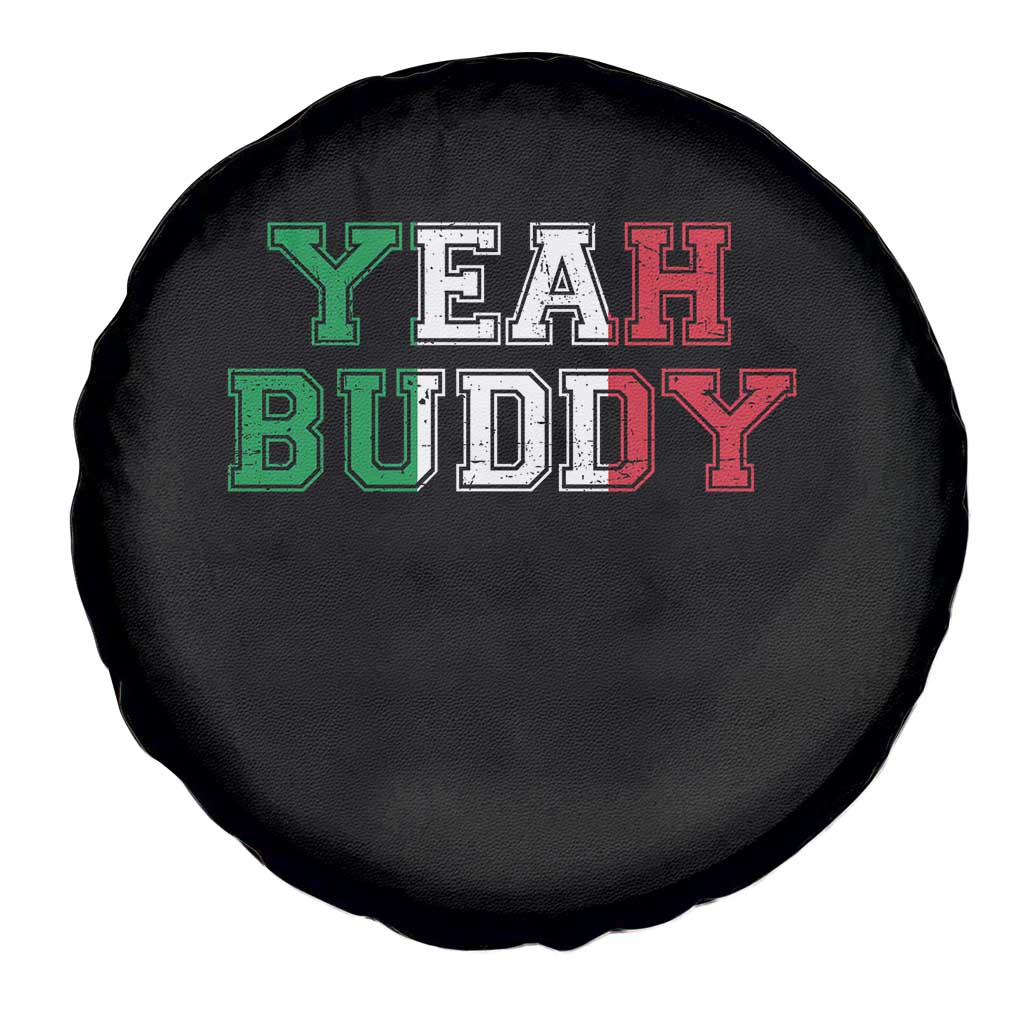 Yeah Buddy Italian Flag Spare Tire Cover Vintage Retro TS10 Print Your Wear