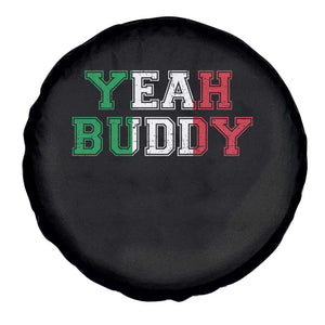 Yeah Buddy Italian Flag Spare Tire Cover Vintage Retro TS10 Print Your Wear