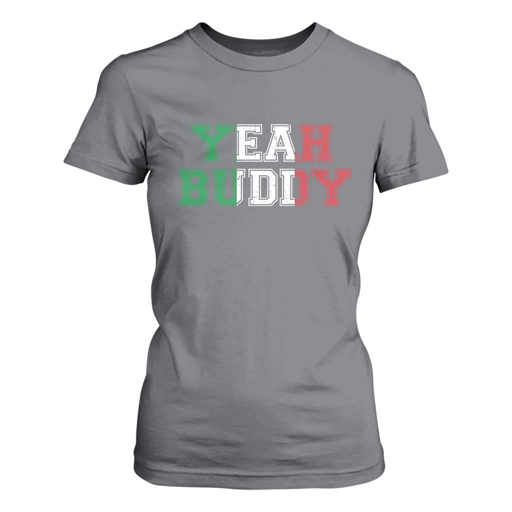 Yeah Buddy Italian Flag T Shirt For Women Vintage Retro TS10 Charcoal Print Your Wear
