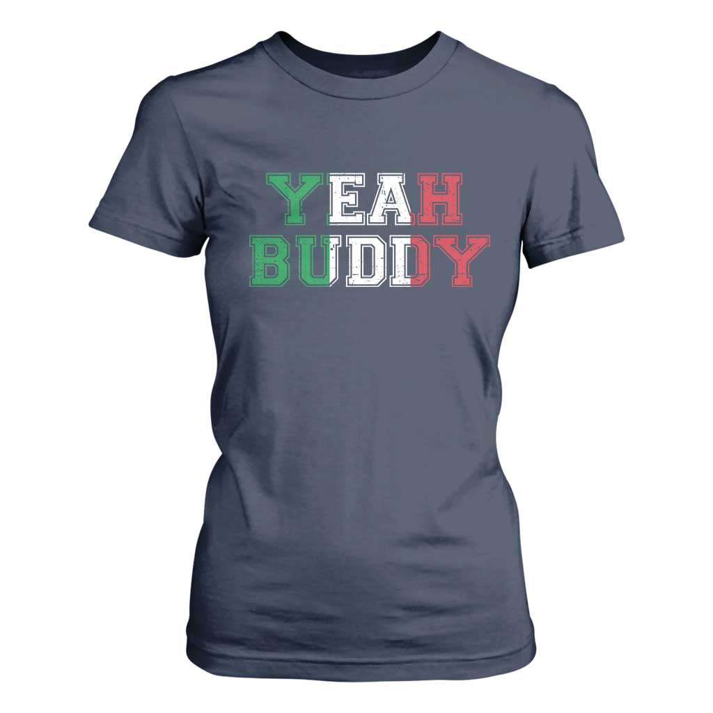 Yeah Buddy Italian Flag T Shirt For Women Vintage Retro TS10 Navy Print Your Wear