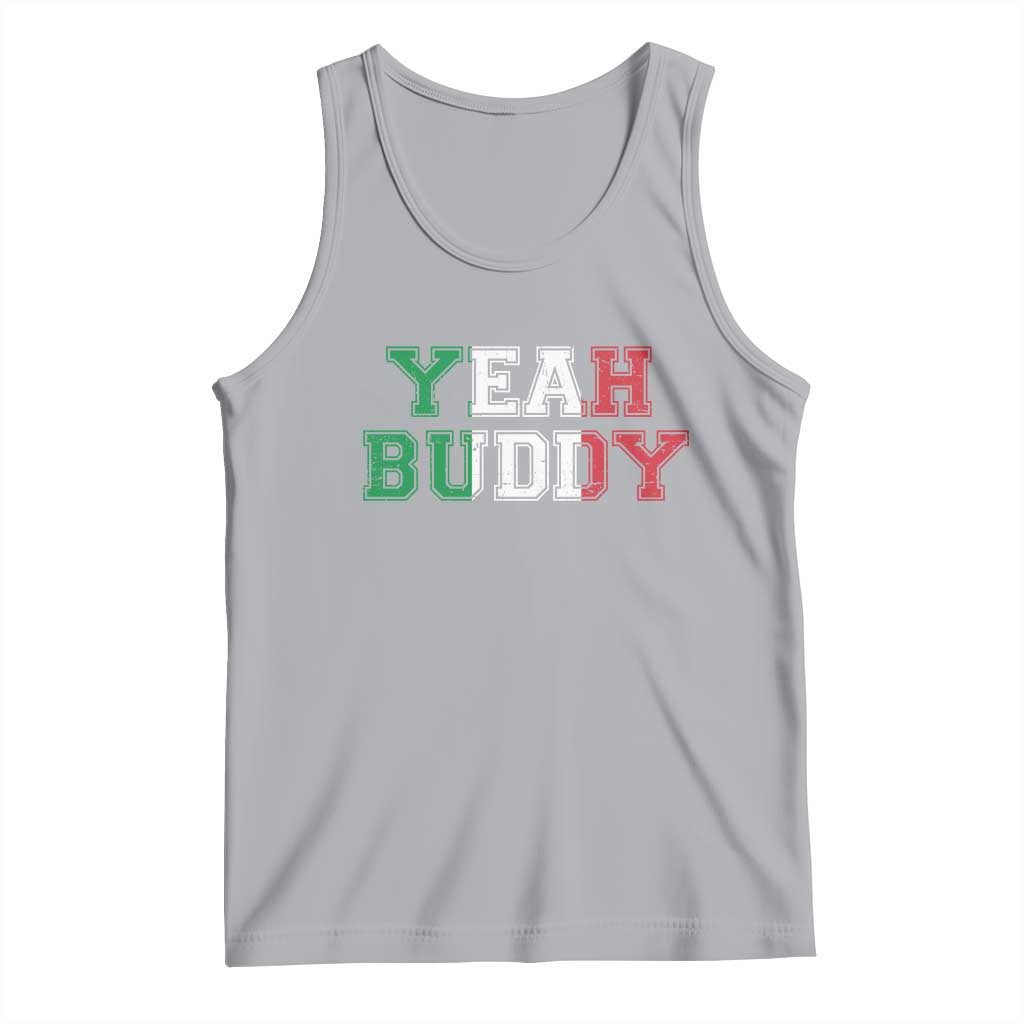 Yeah Buddy Italian Flag Tank Top Vintage Retro TS10 Athletic Heather Print Your Wear