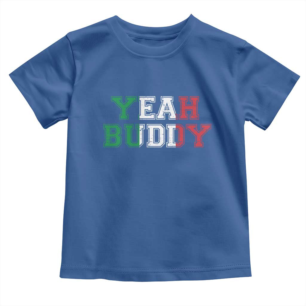 Yeah Buddy Italian Flag Toddler T Shirt Vintage Retro TS10 Royal Blue Print Your Wear