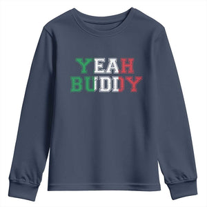 Yeah Buddy Italian Flag Youth Sweatshirt Vintage Retro TS10 Navy Print Your Wear