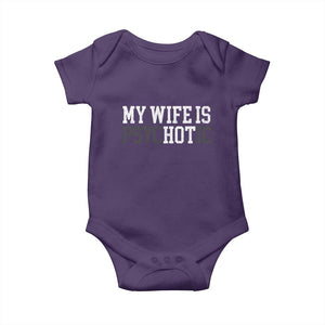 Funny Husband Baby Onesie My Wife Is Psychotic Humor Sarcasm TS10 Purple Print Your Wear