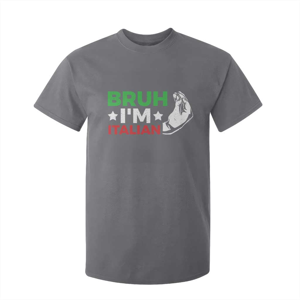 Bruh Im Italian T Shirt For Kid Italy Flag Italian Festival Funny Italian TS10 Charcoal Print Your Wear