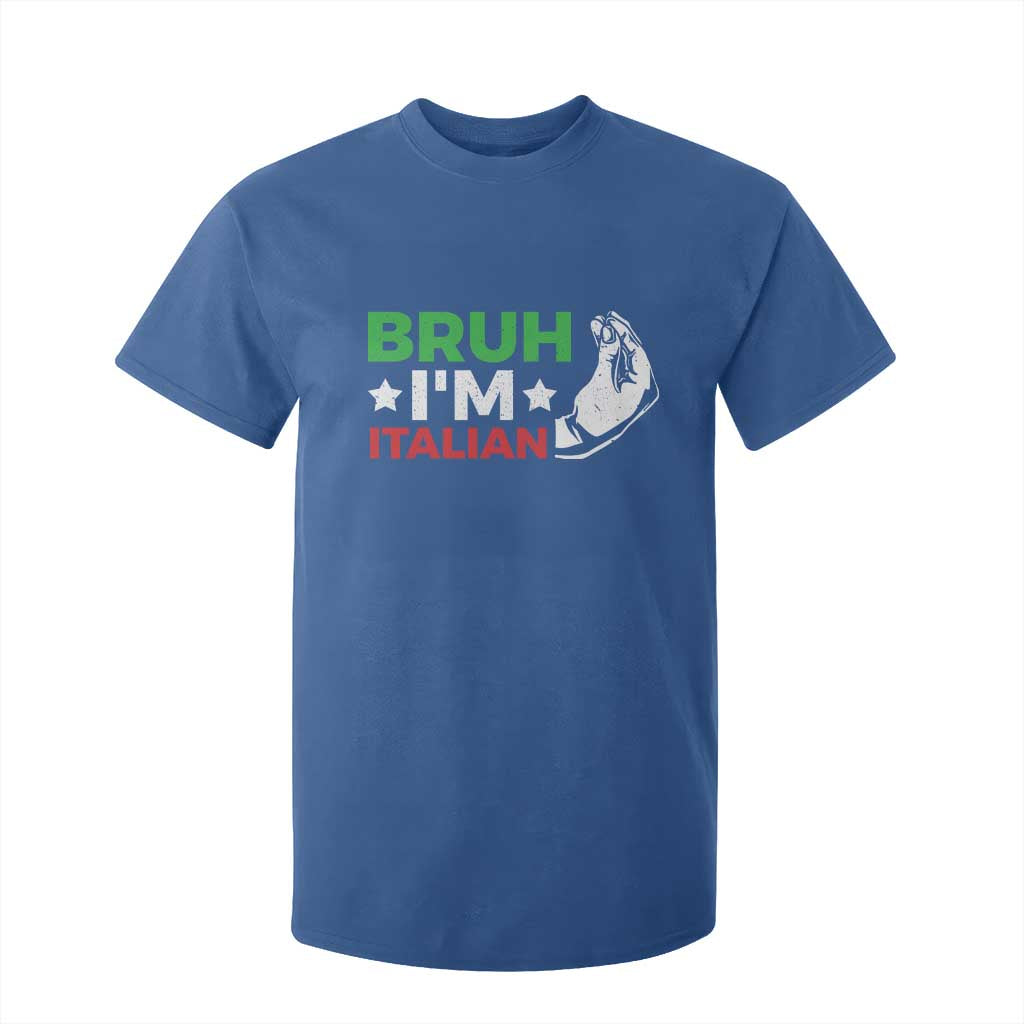 Bruh Im Italian T Shirt For Kid Italy Flag Italian Festival Funny Italian TS10 Royal Blue Print Your Wear
