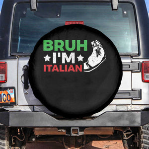 Bruh Im Italian Spare Tire Cover Italy Flag Italian Festival Funny Italian TS10 No hole Black Print Your Wear