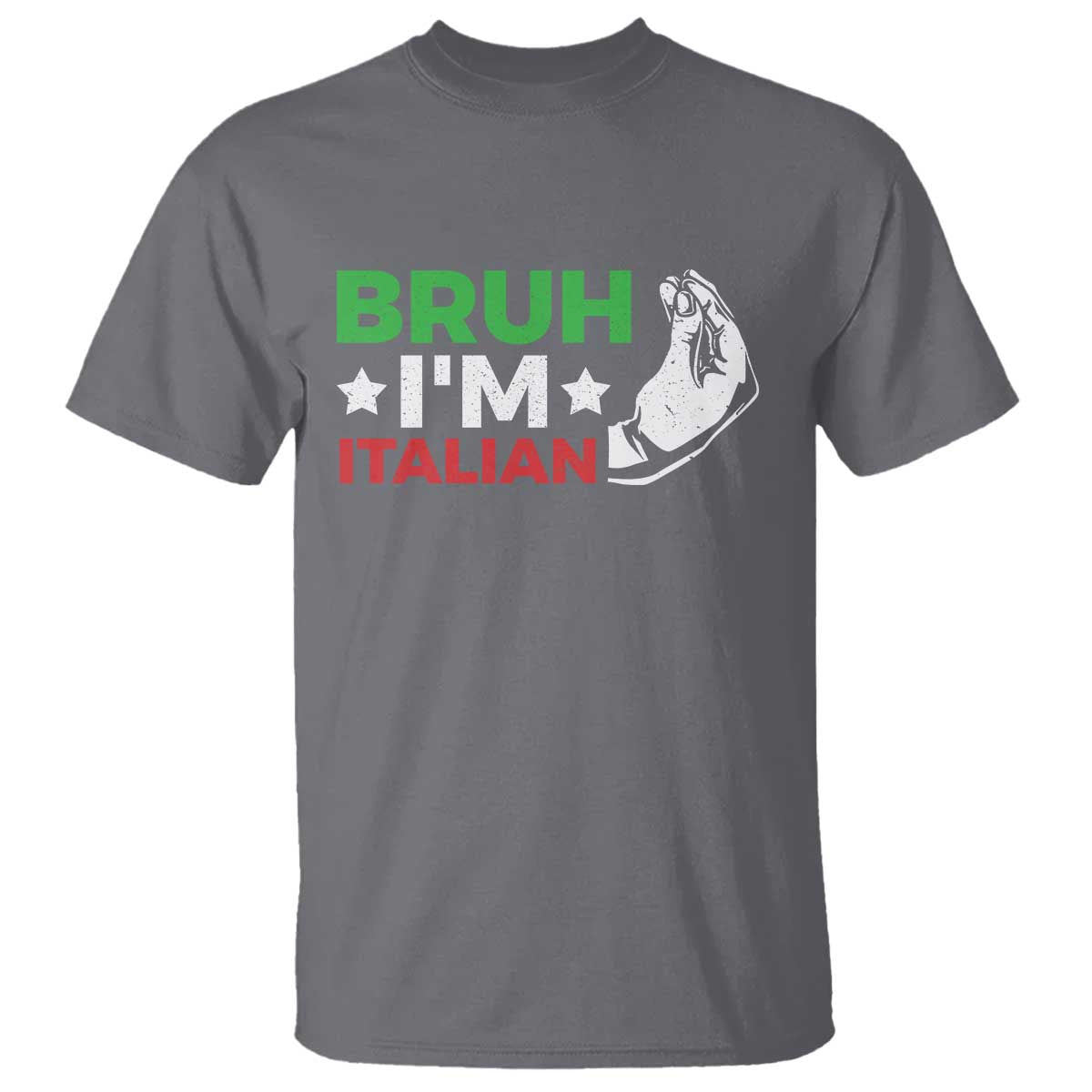 Bruh Im Italian T Shirt Italy Flag Italian Festival Funny Italian TS10 Charcoal Print Your Wear