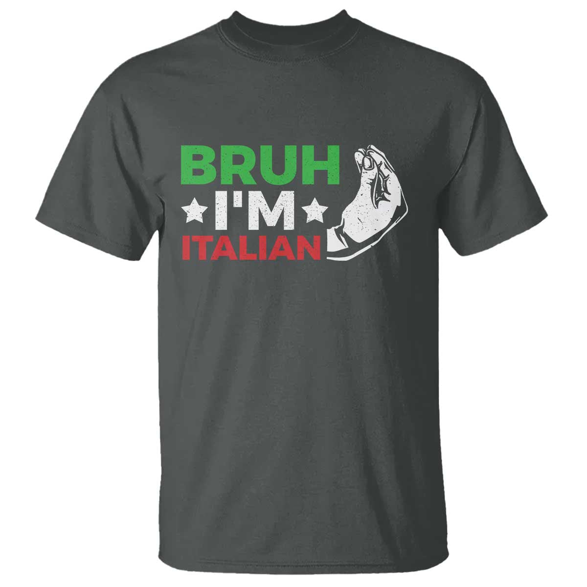 Bruh Im Italian T Shirt Italy Flag Italian Festival Funny Italian TS10 Dark Heather Print Your Wear