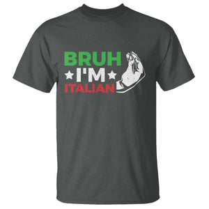 Bruh Im Italian T Shirt Italy Flag Italian Festival Funny Italian TS10 Dark Heather Print Your Wear