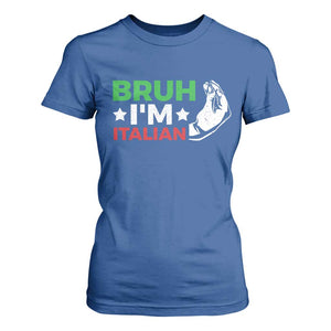 Bruh Im Italian T Shirt For Women Italy Flag Italian Festival Funny Italian TS10 Royal Blue Print Your Wear